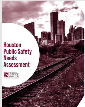 Dr. Rice Contributes to Houston Public Safety Needs Assessment Conducted by Texas Southern University’s Center for Justice Research
